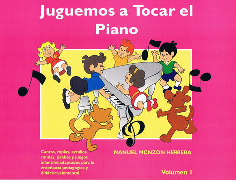 JUGUEMOS A TOCAR EL PIANO VOL.1